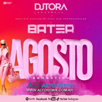 Dj Tora - Batea Agosto (2023) - Descarga Directa