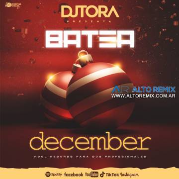 Dj Tora - Batea Diciembre (2023) - Audio - Descarga Directa