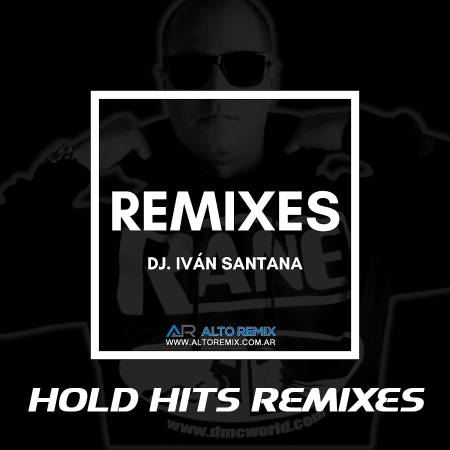 Ivan Santana (Official Remixes) - Old Hits Remixes - Descarga Directa