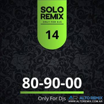 Solo Remix - 80-90-00 Hits Vol. 14 - Descarga Directa