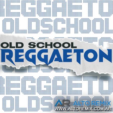 Reggaeton Old School - Descarga Directa