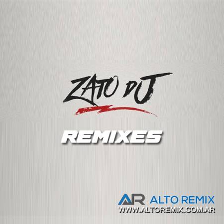 Zato Dj - Remixes - Julio (2024) - Descarga Directa