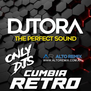 Dj Tora - Cumbia Retro (Only Djs) - Descargar Gratis