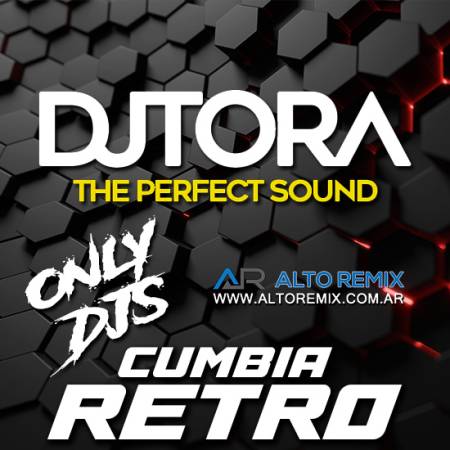Dj Tora - Cumbia Retro (Only Djs) - Descargar Gratis