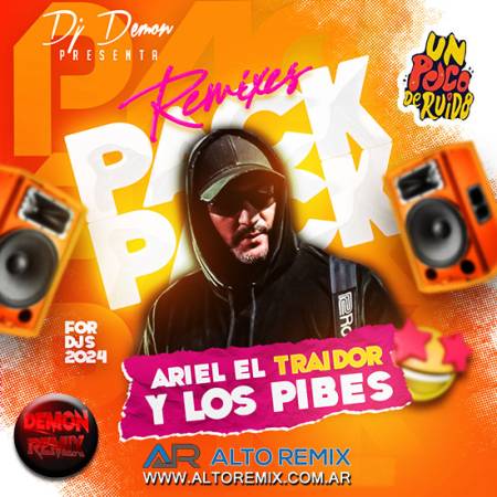 Dj Demon - Pack Ariel el Traidor y los Pibes (un Poco de Ruido) - Descargar Gratis