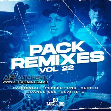 Dj Luci4no Antileo - Pack Remixes Vol. 22 (2024) - Descargar Gratis
