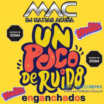Dj Matias ACuña - Enganchados Un Poco de Ruido (2024) - Descargar Gratis