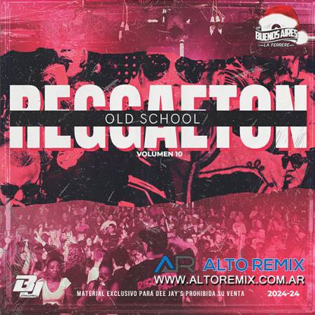 Bs As La Ferrere - Reggaeton Old School 10 (2024) - Descargar Gratis