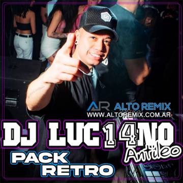Dj Luc14no Antileo - Pack Remixes Retro - Descargar Gratis