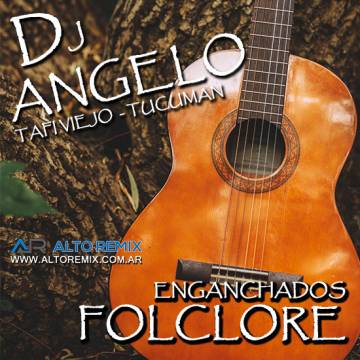 Dj Angelo - Enganchados de Folclore - Descargar Gratis