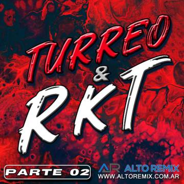 Turreo and RKT - Parte 2 (2025) - Descargar Gratis