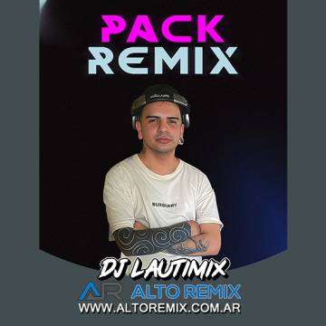 Dj Lautimix - Pack Remix - Descargar Gratis
