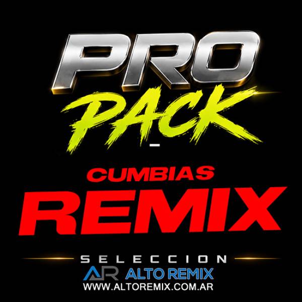 PRO PACK - Cumbias Remix (Cachengue) - Descargar Gratis