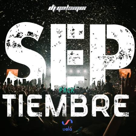 Pack Septiembre - Selected By Dj Galamixer (2022) - Descarga Directa
