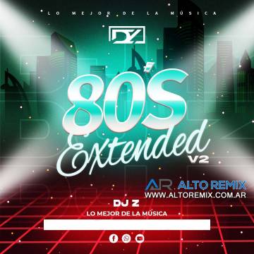 Pack 80s Extended V2 - By Dj Z - Descarga Directa