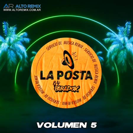 Dj Paradox - La Posta Vol. 5 - Descarga Directa