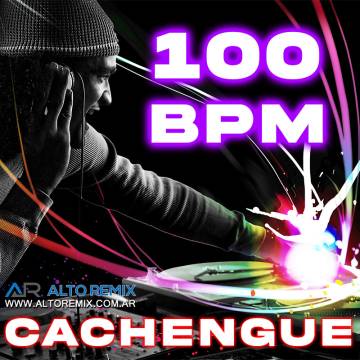 Cachengue - Only 100 BPM - Descarga Directa